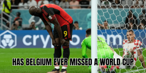 Has Belgium Ever Missed a World Cup