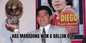 Has Maradona Won A Ballon Dor