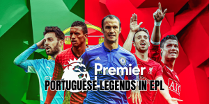 Portuguese Legends in EPL